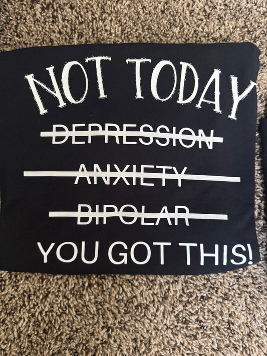 “Not Today” Mental Health Tee
